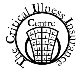 THE CRITICAL ILLNESS INSURANCE CENTRE CIIC