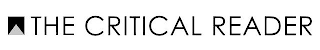 THE CRITICAL READER logo