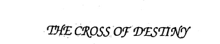 THE CROSS OF DESTINY logo