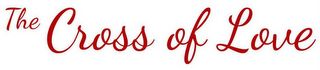THE CROSS OF LOVE logo