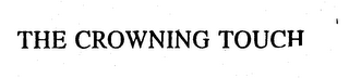 THE CROWNING TOUCH logo