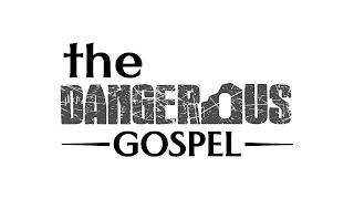THE DANGEROUS GOSPEL logo