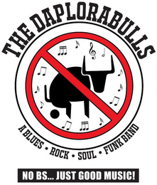 THE DAPLORABULLS A BLUES · ROCK ·  SOUL ·  FUNK BAND NO BS... JUST GOOD MUSIC! logo