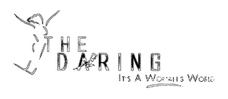 THE DARING IT'S A WOMAN'S WORLD logo