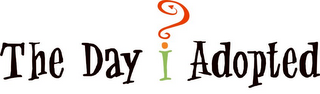 THE DAY I ADOPTED? logo