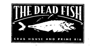 THE DEAD FISH CRAB HOUSE AND PRIME RIB logo