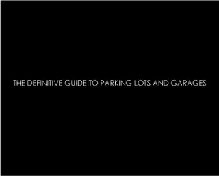 THE DEFINITIVE GUIDE TO PARKING LOTS AND GARAGES logo