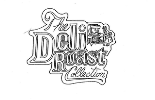 THE DELI ROAST COLLECTION logo