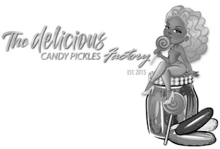 THE DELICIOUS CANDY PICKLES FACTORY EST. 2015 logo