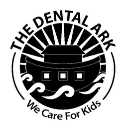 THE DENTAL ARK WE CARE FOR KIDS logo