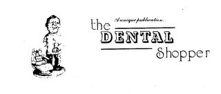 THE DENTAL SHOPPER A UNIQUE PUBLICATION logo