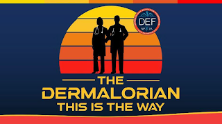 THE DERMALORIAN THIS IS THE WAY DERMATOLOGY EDUCATION FOUNDATION DEF NP PA WWW.DERMNPPA.ORG logo