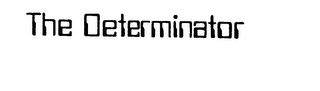 THE DETERMINATOR logo