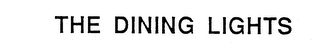 THE DINING LIGHTS logo