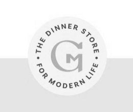 · THE DINNER STORE · FOR MODERN LIFE GM