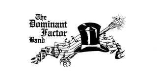 THE DOMINANT FACTOR BAND
