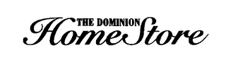 THE DOMINION HOMESTORE logo