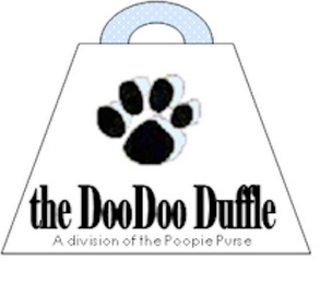 THE DOO DOO DUFFLE A DIVISION OF THE POOPIE PURSE logo