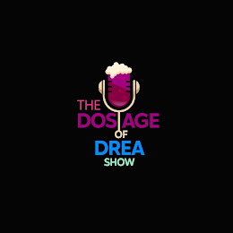 THE DOSAGE OF DREA SHOW logo
