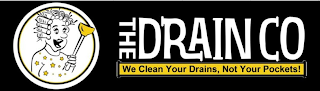 THE DRAIN CO WE CLEAN YOUR DRAINS, NOT YOUR POCKETS! logo