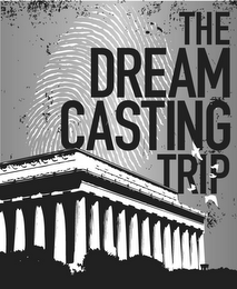 THE DREAM CASTING TRIP logo