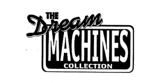 THE DREAM MACHINES COLLECTION logo