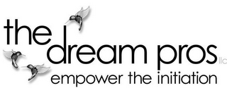 THE DREAM PROS LLC EMPOWER THE INITIATION logo