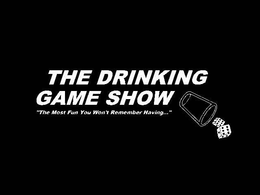 THE DRINKING GAME SHOW "THE MOST FUN YOU WON'T REMEMBER HAVING" logo