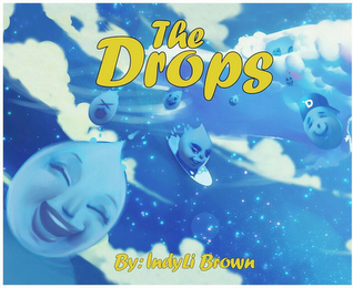 THE DROPS BY: INDYLI BROWN logo