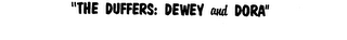 "THE DUFFERS: DEWEY AND DORA" logo