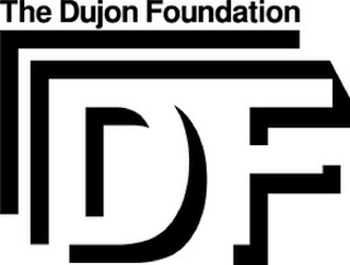 THE DUJON FOUNDATION DF