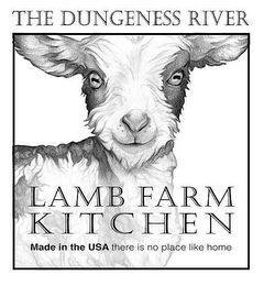 THE DUNGENESS RIVER LAMB FARM KITCHEN MADE IN THE USA THERE IS NO PLACE LIKE HOME logo