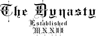 THE DYNASTY ESTABLISHED MXXII logo