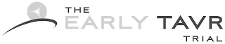 THE EARLY TAVR TRIAL logo