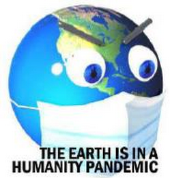THE EARTH IS IN A HUMANITY PANDEMIC logo