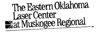 THE EASTERN OKLAHOMA LASER CENTER AT MUSKOGEE REGIONAL logo