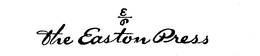 THE EASTON PRESS E/P