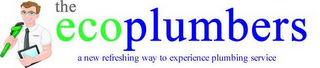 THE ECOPLUMBERS A NEW REFRESHING WAY TO EXPERIENCE PLUMBING SERVICE logo