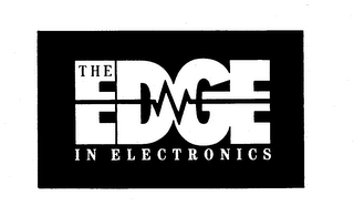 THE EDGE IN ELECTRONICS