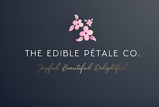 THE EDIBLE PÉTALE CO. JOYFUL. BEAUTIFUL. DELIGHTFUL. logo