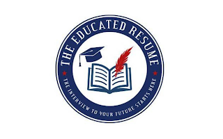 THE EDUCATED RESUME THE INTERVIEW TO YOUR FUTURE STARTS HERE logo