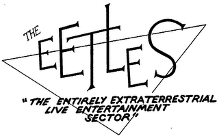 THE EETLES "THE ENTIRELY EXTRATERRESTRIAL LIVE ENTERTAINMENT SECTOR logo
