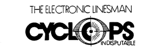 THE ELECTRONIC LINESMAN CYCLOPS INDISPUTABLE logo