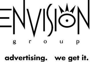 THE ENVISION GROUP [ADVERTISING. WE GET IT.] logo