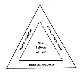 THE EPITOME OF SELF MENTAL DISCIPLINE PHYSICAL ENDURANCE SPIRITUAL GUIDANCE logo