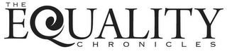 THE EQUALITY CHRONICLES
