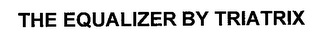 THE EQUALIZER BY TRIATRIX logo