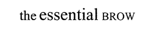 THE ESSENTIAL BROW logo