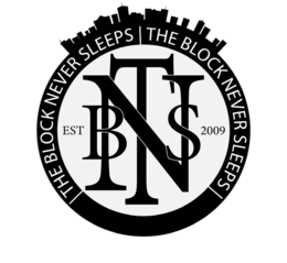 THE EST B 2009 $ BLOCK BLOCK SLEEPS NEVER THE NEVER SLEEPS logo