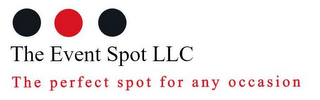 THE EVENT SPOT LLC THE PERFECT SPOT FOR ANY OCCASION logo